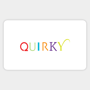 Quirky Type: Quirky Magnet